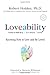 Loveability: Knowing How to Love and Be Loved