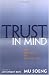 Books : Trust in Mind: The Rebellion of Chinese Zen
