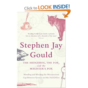 The Hedgehog, the Fox and the Magister's Pox - Stephen Jay Gould