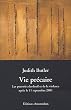 Vie pr�caire : Les pouvoirs du deuil et de la violence apr�s le 11 septembre 2001