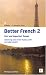Better French 2: Past and Imperfect Tenses - Achieving Even More Fluency (Studymates in Focus)