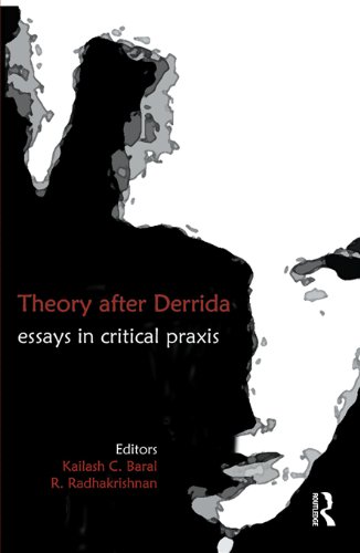 Theory after Derrida: Essays in Critical Praxis