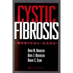 Cystic Fibrosis: Medical Care by David Michael Orenstein, Robert C. Stern and Beryl J. Rosenstein