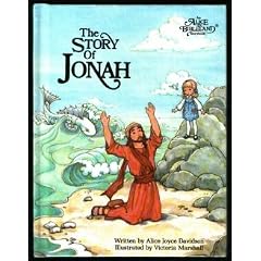 The Story of Jonah (An Alice in Bibleland Storybook)