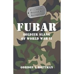 Fubar: Soldier Slang of World War II
