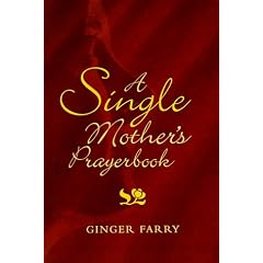 A Single Mother's Prayerbook