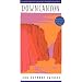 Downcanyon: A Naturalist Explores the Colorado River through the Grand Canyon
