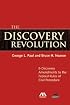 The Discovery Revolution: A Guide to the E-Discovery Amendments to the Federal Rules of Civil Procedure