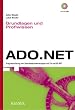 ADO.NET -- Grundlagen und Profiwissen: Programmierung von Datenbankanwendungen mit C# und VB .NET