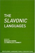 The Slavonic Languages (Routledge Language Family Descriptions)