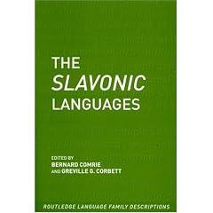The Slavonic Languages (Routledge Language Family Descriptions)