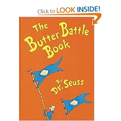 The Butter Battle Book: (New York Times Notable Book of the Year) (Classic Seuss)