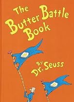 The Butter Battle Book: (New York Times Notable Book of the Year) (Classic Seuss)