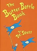 The Butter Battle Book: (New York Times Notable Book of the Year) (Classic Seuss)
