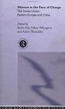Women in the Face of Change: Soviet Union, Eastern Europe and China