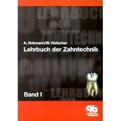Lehrbuch der Zahntechnik, Bd.1, Anatomie, Kieferorthop�die