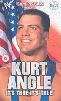 WWF - Kurt Angle - It's True [VHS]