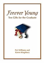 Forever Young: Ten Gifts of Faith for the Graduate