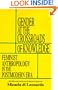 Gender at the Crossroads of Knowledge: Feminist Anthropology in the Postmodern Era
