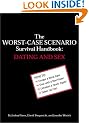 The Worst-Case Scenario Survival Handbook: Dating and Sex