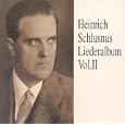 Heinrich Schlusnus Liederalbum, Vol. 2
