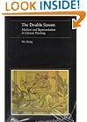 The Double Screen: Medium and Representation in Chinese Painting