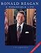 Ronald Reagan: A Remarkable Life