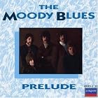 Click here to buy Prelude by  The Moody Blues .
