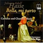 Hasse: Bella, mi parto by Johann Adolf Hasse, Kai Wessel, Musica Alta Ripa, Ulrich Wedemeier, and Bernward Lohr