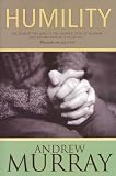 Humility: The Fear of the Lord Is the Instruction of Wisdom, and Before Honor Is Humility, Proverbs 15:33