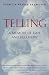 Telling: A Memoir of Rape and Recovery