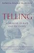 Telling: A Memoir of Rape and Recovery