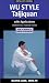 Wu Style Taijiquan With Applications [VHS] [1996]