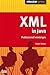 XML mit Java. Professionell einsteigen