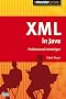 XML mit Java. Professionell einsteigen