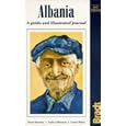 Albania Guide and Illustrated Journal by Peter Dawson, Andrea Dawson, and Linda White