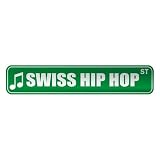  SWISS HIP HOP ST  STREET SIGN MUSIC