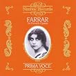 Geraldine Farrar in French Opera