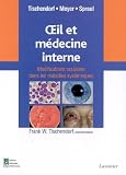 Oeil et m�decine interne : modifications oculaires dans les maladies syst�miques