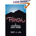 Pihkal: A Chemical Love Story
