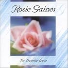 No Sweeter Love by Rosie Gaines