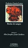 Bodas de Sangre (Letras Hispanicas) (Spanish Edition)