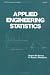 Search : Applied Engineering Statistics (Statistics: a Series of Textbooks and Monogrphs)