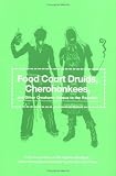 Food Court Druids, Cherohonkees, and Other Creatures Unique to the Republic
