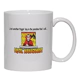 Just another friggin' day in the paradise that I call HOTEL MANAGEMENT Mug for Coffee / Hot Beverage (choice of sizes and colors)