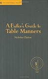 A Butler's Guide to Table Manners
