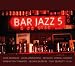 Suchen : Bar Jazz 5