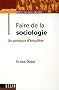 Faire de la sociologie : Un parcours d'enqu�tes