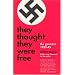 They Thought They Were Free: The Germans, 1933-45 (Phoenix Books)