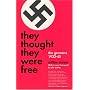 They Thought They Were Free: The Germans, 1933-45 (Phoenix Books)